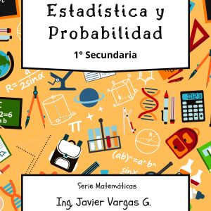 Matemáticas - Estadística y probabilidad 1° Secundaria