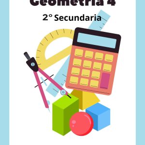 Matemáticas- Geometría 4 - 2° Secundaria